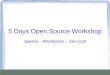 5 Days Open Source Workshop Joomla – Wordpress – Zen Cart