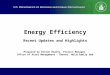 Energy Efficiency Recent Updates and Highlights Prepared by Eileen Hearty, Project Manager Office of Asset Management – Denver Multifamily Hub