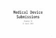 Medical Device Submissions Chapter 18 21 April 2015 1