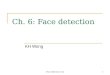 Face detection v4a 1 Ch. 6: Face detection KH Wong