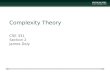 Complexity Theory CSE 331 Section 2 James Daly. Reminders Project 4 is out Due Friday Dynamic programming project Homework 6 is out Due next week (on