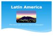 Latin America (The name Latin America refers to languages)