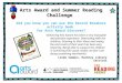 Arts Award and Summer Reading Challenge ‘Delivering Arts Award has been a very enjoyable and positive experience. Interacting with the children, listening