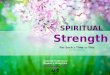 For Such a Time as This By Dr. Ella Smith Simmons General Conference Women’s Ministries Emphasis Day SPIRITUAL Strength
