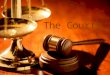 Courts hear two types of cases:Courts hear two types of cases: –Criminal: people accused of crimes appear in court for a trial, witnesses give evidence,
