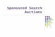 Sponsored Search Auctions 1. 2 Traffic estimator