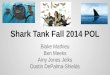 Shark Tank Fall 2014 POL Blake Mathieu Ben Meeks Amy Jones Jelks Dustin DePalma-Shields