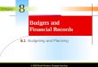 Chapter © 2010 South-Western, Cengage Learning Budgets and Financial Records 8.1 8.1Budgeting and Planning 8