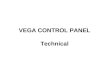 VEGA CONTROL PANEL Technical. Applications Hotels Factories / Manufacturing Environments Shopping Centres Underground Stations Airports Office Complexes