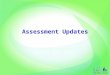 Assessment Updates CD PST Meeting March 10, 2015