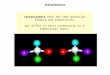 Stereoisomers Stereoisomers have the same molecular formula and connectivity but differ in their orientation in 3-dimensional space