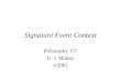 Signature Event Context Philosophy 157 G. J. Mattey ©2002