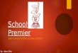 School tool Premier SOUTH LEWIS CENTRAL SCHOOL DISTRICT By: Adam Zehr