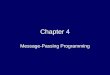 Chapter 4 Message-Passing Programming. 2 Outline Message-passing model Message Passing Interface (MPI) Coding MPI programs Compiling MPI programs Running