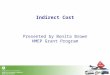 Indirect Cost Presented by Bonita Brown HMEP Grant Program