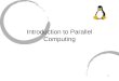 1 Introduction to Parallel Computing. 2 Presentation Outline Doing science and engineering using HPC Basic concepts of parallel computing Discussion of