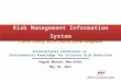 Risk Management Information System A Spatial Planning Tool for Chemical Disaster Management SENES Consultants India International Conference on Environmental