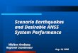 Walter Arabasz Regional Coordinator Aug. 14, 2006 Scenario Earthquakes and Desirable ANSS System Performance