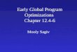 Early Global Program Optimizations Chapter 12.4-6 Mooly Sagiv