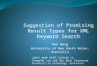 Suggestion of Promising Result Types for XML Keyword Search Joint work with Jianxin Li, Chengfei Liu and Rui Zhou ( Swinburne University of Technology,