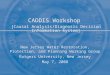 CADDIS Workshop [Causal Analysis/Diagnosis Decision Information System] New Jersey Water Restoration, Protection, and Planning Working Group Rutgers University,