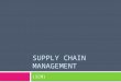 SUPPLY CHAIN MANAGEMENT (SCM). Supply Chain Management (SCM) MIS SCM & RFID Lab  Chapter 8 of Kroenke  Key Feature: SCM is the great example of where