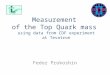 Measurement of the Top Quark mass using data from CDF experiment at Tevatron Fedor Prokoshin