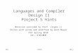 PSUCS322 HM 1 Languages and Compiler Design II Project 5 Hints Material provided by Prof. Jingke Li Stolen with pride and modified by Herb Mayer PSU Spring