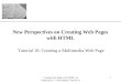 XP Creating Web Pages with HTML, 3e Prepared by: C. Hueckstaedt, Tutorial 10 1 New Perspectives on Creating Web Pages with HTML Tutorial 10: Creating a