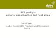 SCP policy – actions, opportunities and next steps Sara Eppel Head of Sustainable Products and Consumers Defra