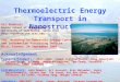 Thermoelectric Energy Transport in Nanostructures Ali Shakouri Baskin School of Engineering, University of California, Santa Cruz Http://quantum.soe.ucsc.edu