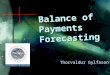 Balance of Payments Forecasting Thorvaldur Gylfason