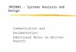 IMS9001 - Systems Analysis and Design Communication and Documentation: Additional Notes on Written Reports