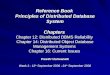 Reference Book Principles of Distributed Database System Chapters Chapter 12: Distributed DBMS Reliability Chapter 14: Distributed Object Database Management