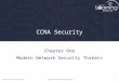 1 © 2009 Cisco Learning Institute. CCNA Security Chapter One Modern Network Security Threats