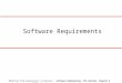 Modified from Somerville’s originalsSoftware Engineering, 7th edition. Chapter 6 Slide 1 Software Requirements