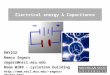 Electrical energy & Capacitance PHY232 Remco Zegers zegers@nscl.msu.edu Room W109 – cyclotron building zegers/phy232.html