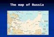 The map of Russia. 1985 The Soviet Union began to collapse into independent nations. After years of Soviet military buildup at the expense of domestic