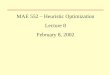 MAE 552 – Heuristic Optimization Lecture 8 February 8, 2002