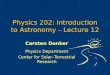 Physics 202: Introduction to Astronomy – Lecture 12 Carsten Denker Physics Department Center for Solar–Terrestrial Research