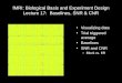 FMRI: Biological Basis and Experiment Design Lecture 17: Baselines, SNR & CNR Visualizing data Trial triggered average Baselines SNR and CNR –Block vs