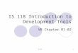 IS 1181 IS 118 Introduction to Development Tools VB Chapter 01-02