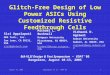 August 12, 2005Uppalapati et al.: VDAT'051 Glitch-Free Design of Low Power ASICs Using Customized Resistive Feedthrough Cells 9th VLSI Design & Test Symposium