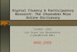 Digital Fluency & Participatory Research: The Chuxnabán Mixe Online Dictionary Carmen Jany Cal State San Bernardino (cjany@csusb.edu) WAIL 2009