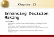 6.1 Copyright © 2014 Pearson Education, Inc. publishing as Prentice Hall Enhancing Decision Making Chapter 12 VIDEO CASES Video Case 1: FreshDirect Uses