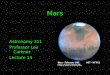 Mars Astronomy 311 Professor Lee Carkner Lecture 14