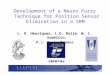 Development of a Neuro Fuzzy Technique for Position Sensor Elimination in a SRM L. O. Henriques, L.G. Rolim, W. I. Suemitsu, P.J. Costa Branco