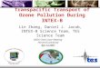 Transpacific Transport of Ozone Pollution During INTEX-B Lin Zhang, Daniel J. Jacob, INTEX-B Science Team, TES Science Team GEOS-Chem User Meeting Harvard