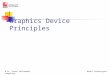 Graphics Device Principles B.Sc. (Hons) Multimedia ComputingMedia Technologies