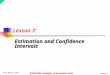 Ka-fu Wong © 2007 ECON1003: Analysis of Economic Data Lesson7-1 Lesson 7: Estimation and Confidence Intervals